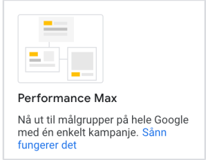 Google Performance Max som kampanjemål